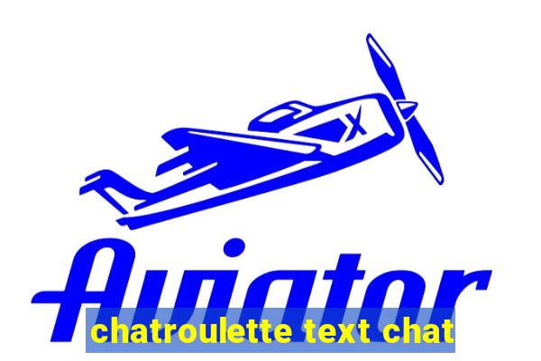 chatroulette text chat